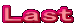 Last
